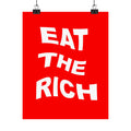 Eat The Rich Matte Poster – Bold Red Political Wall Art